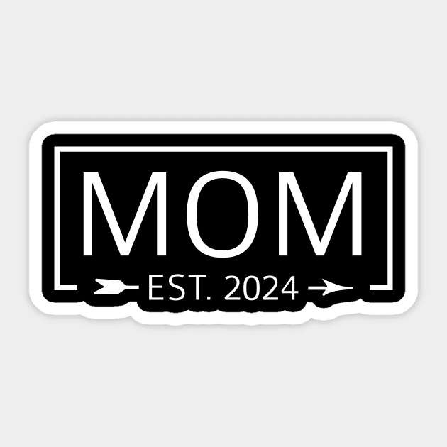 Mom Est. 2024 Expect Baby 2024, Mother 2024 New Mom 2024 New Mom Gift